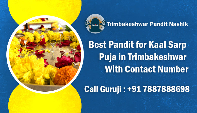 Best Pandit for Kaal Sarp Puja in Trimbakeshwar With Contact Number